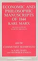 The Economic and Philosophic Manuscripts of 1844 and the Communist Manifesto (Great Books in Philosophy)