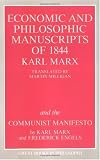 The Economic and Philosophic Manuscripts of 1844 and the Communist Manifesto (Great Books in Philosophy)