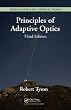 Principles of Adaptive Optics, Third Edition (Series in Optics and Optoelectronics)