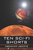 Ten Sci-Fi Shorts