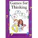 Games for Thinking (Stories for Thinking)