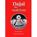 Dajjal: The Anti Christ