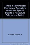 Towards a new political economy of agriculture