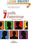 7 PROFILS D'APPRENTISSAGE (LES) : POU...