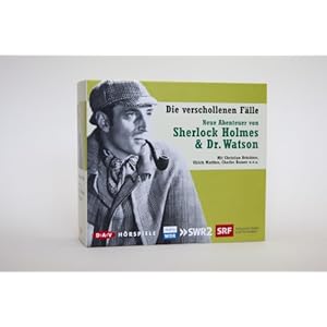 Die verschollenen Fälle: Neue Abenteuer von Sherlock Holmes & Dr. Watson (5 CDs)