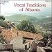 Vocal Traditions of Albania