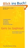 Ganz im Gegenteil