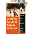 A Travel Guide To Basque America, 2Nd Edition: Familes, Feasts, And Festivals (Basque) by  Nancy Zubiri