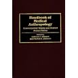 Handbook of Medical Anthropology: Contemporary Theory and Method, Revised Edition by Carolyn F. Sargent and Thomas M. Johnson
