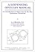 A Dispensing Optician Manual: An Introduction to Vision Care for the New Ophthalmic Technician
