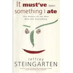 It Must've Been Something I Ate: The Return of the Man Who Ate Everything