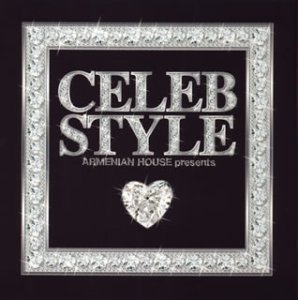 アルメニアン・ハウス・プレゼンツ セレブ・スタイル(CCCD)