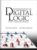 Fundamentals of Digital Logic with Verilog Design