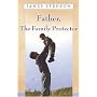 Father, The Family Protector