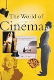 The World of Cinema (The World Of series)