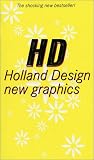 HD: Holland Design--New Graphics