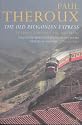 The Old Patagonian Express: By Train Through the Americas