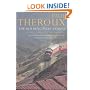 The Old Patagonian Express: By Train Through the Americas