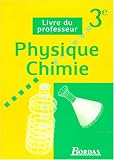 Physique, chimie : 3e. Livret du professeur