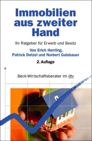 Immobilien aus zweiter Hand: Ihr Ratgeber für Erwerb und Besitz