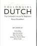 Colloquial Dutch: A Complete Language Course (Colloquial Series)