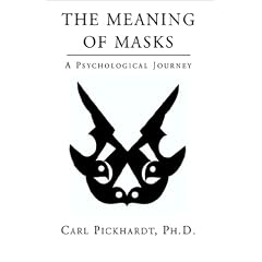 The Meaning of Masks - A Psychological Journey