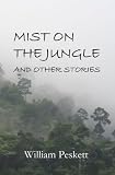 Mist on the Jungle