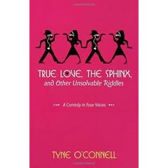 True Love; The Sphinx And Other Unsolvable Riddles
