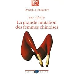 XXe si�cle : La grande mutation des femmes chinoises