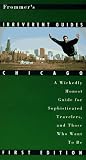 Frommer's Irreverent Guide to Chicago (Irreverent Guides)