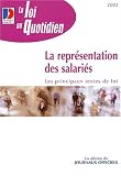 La représentation des salariés : les delegues syndicaux, les delegues du personnel