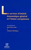 Les services d intérêt économique général et l Union européenne