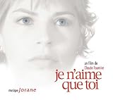 Je n'aime que toi
