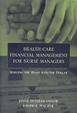 Health Care Financial Management for Nurse Managers