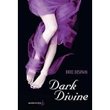 Dark Divinepar Bree Despain