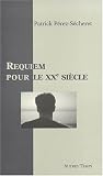 Requiem pour le XXe si�cle : Hommage � Loun�s Matoub et Youssef Sebti