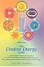 Chakra Energy Cards: Healing Words for Body, Mind and Soul for All Forms of Energy Healing and Reiki Treatments with Energy-seals (Book & Card Pack)