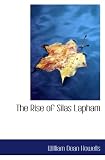 The Rise of Silas Lapham