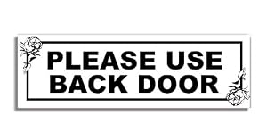 Amazon.com : Please Use Back Door - Door Sticker Sign With Roses - Self ...