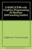 CBASIC/CB86 with graphics : programming for business