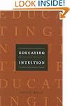 Educating Intuition