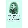 Der Antichrist: Versuch einer Kritik des Christent&hellip by Friedrich Wilhelm Nietzsche