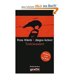 Todeszauber - Wilsberg trifft Pia Petry. Kriminalroman
