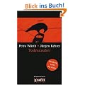 Todeszauber - Wilsberg trifft Pia Petry. Kriminalroman