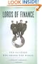 Lords of Finance: The Bankers Who Broke the World
