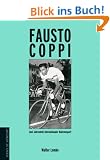Fausto Coppi: Zwei Jahrzehnte internationaler Radrennsport