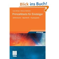 Primzahltests f�r Einsteiger: Zahlentheorie - Algorithmik - Kryptographie <br> <br>