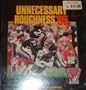 Unnecessary Roughness '95