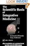 The Scientific Basis of Integrative Medicine