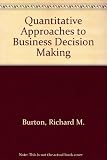 Quantitative approaches to business decision making